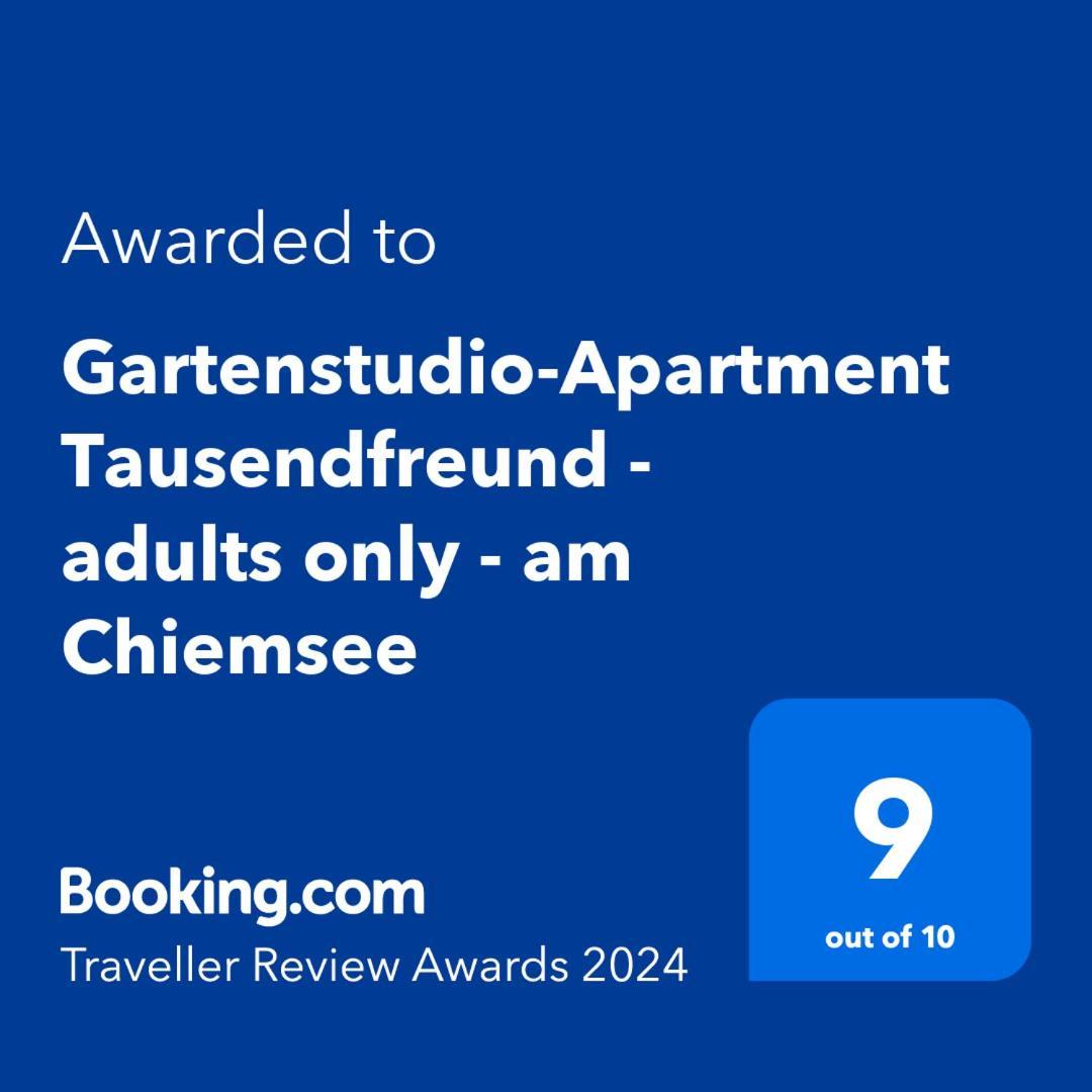 Gartenstudio-Apartment Tausendfreund - Adults Only - Am Chiemsee يبريتيبرون أم تشيمسي المظهر الخارجي الصورة